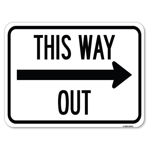 Signmission Safety Sign, 18 in Height, Aluminum, 24 in Length, 24512 A-1824-24512 - main